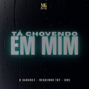 Album Ta Chovendo Em Mim (Explicit) from 