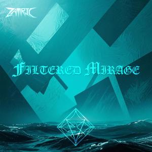 收聽ZAMRIC的Filtered Mirage歌詞歌曲