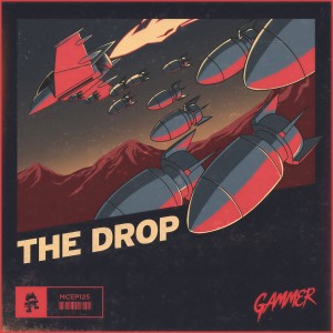 ดาวน์โหลดและฟังเพลง THE DROP (Explicit) พร้อมเนื้อเพลงจาก Gammer