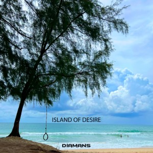 收聽Diamans的Island of Desire歌詞歌曲