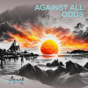 Listen to Against All Odds song with lyrics from Dolphins & Whales