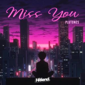 อัลบัม Miss You ศิลปิน plutones
