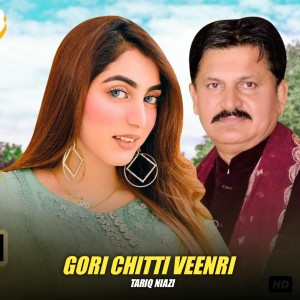 Listen to Gori Chitti Veenri song with lyrics from Tariq Niazi