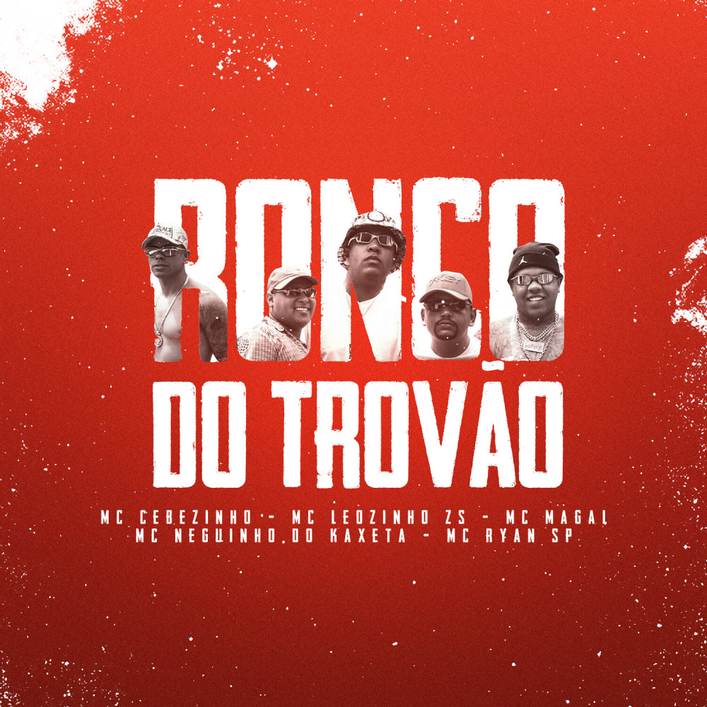 Ronco do Trovão (Explicit)