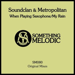 收聽Soundclan的When Playing Saxophone (Original Mix)歌詞歌曲