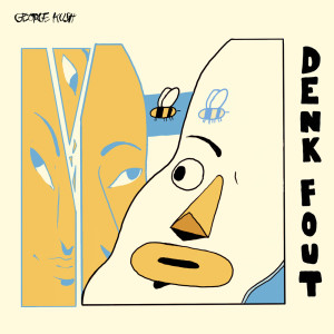 收听George Kush的DENKFOUT歌词歌曲