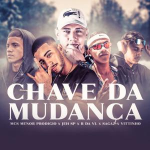 MC r da vl的專輯Chave da Mudança (Explicit)