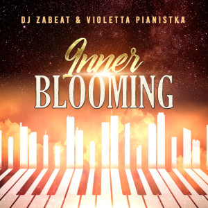 DJ Zabeat的专辑Inner Blooming