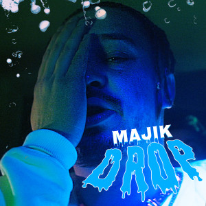 Album DROP (Explicit) from Majik