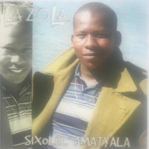Album Sixolel Amatyala from 