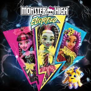 ดาวน์โหลดและฟังเพลง Electrified พร้อมเนื้อเพลงจาก Monster High