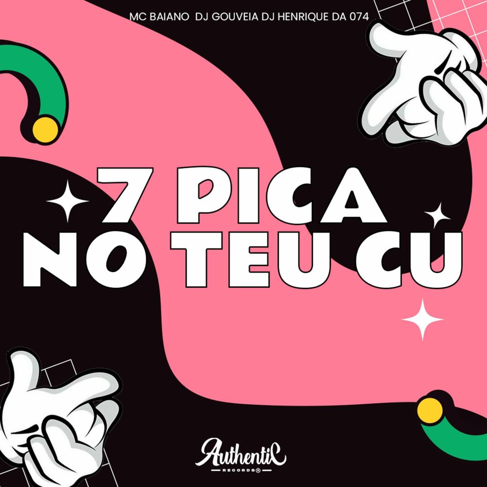 7 Pica no Teu Cu (Explicit)