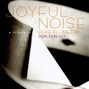 Don Sebesky的專輯Joyful Noise