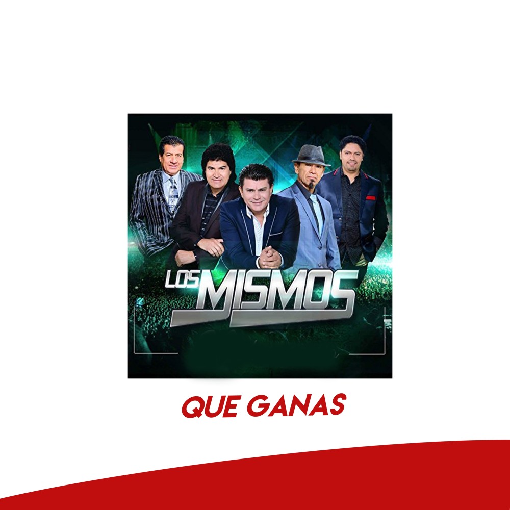Que Ganas
