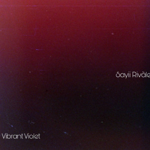 Vibrant Violet (Explicit)