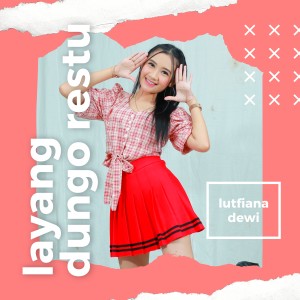 Layang Dungo Restu dari Lutfiana Dewi