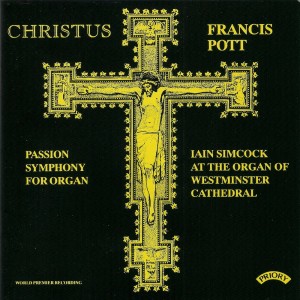 อัลบัม Christus (Passion Symphony for Organ) [Live] ศิลปิน Francis Pott