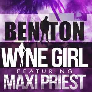 Album Wine Girl (feat. Maxi Priest) oleh Maxi Priest