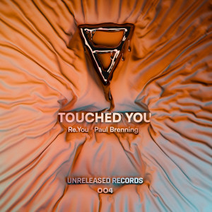 Re.You的專輯Touched You