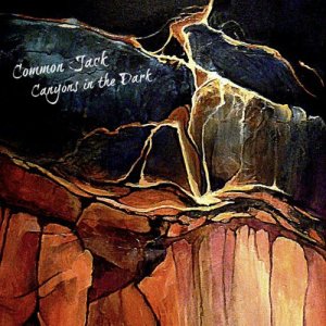 收聽Common Jack的Canyons in the Dark歌詞歌曲
