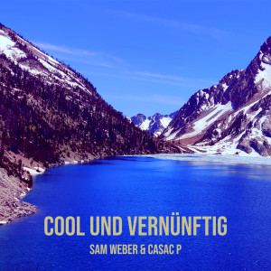 Album Cool Und Vernünftig from Sam Weber