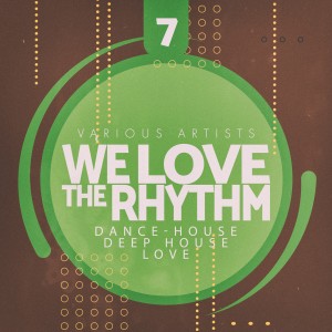 Album We Love the Rhythm, Vol. 7 from Various