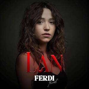 Ferdi Yücel的專輯Lan (Remix)