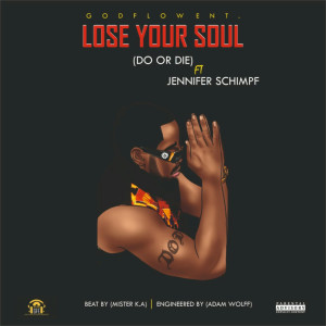 Lose Your Soul (Explicit) dari Do Or Die