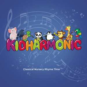 อัลบัม Classical Nursery Rhyme Time, Vol. 6 ศิลปิน Kidharmonic