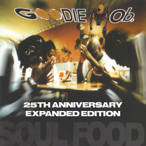 Goodie Mob的專輯Soul Food (Expanded Edition)