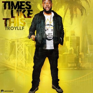 收听Troyllf的Times Like This (Explicit)歌词歌曲