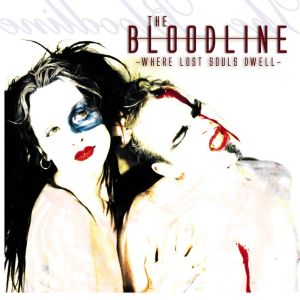 The Bloodline的專輯Where Lost Souls Dwell (Explicit)