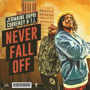 Curren$y的專輯Never Fall Off