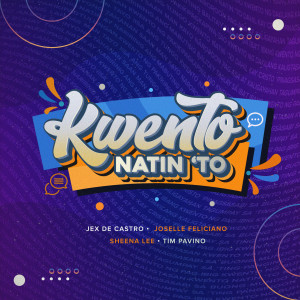 Listen to Kwento Natin 'To song with lyrics from Jex De Castro