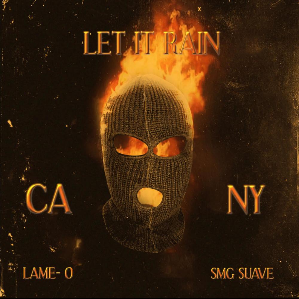 Let it Rain (feat. SMG Suave) (Explicit)