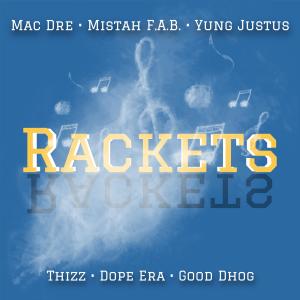 อัลบัม Rackets (feat. Mac Dre) [Explicit] ศิลปิน Mistah F.A.B.