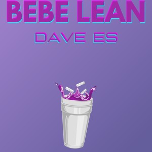 Album Bebe Lean from Dave ES