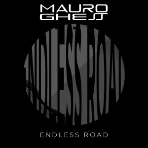 Album Endless Road oleh Mauro Ghess