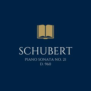Album Schubert: Piano Sonata No. 21 in B-flat Major, D. 960 from Classical Music Library