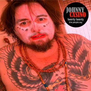 收听Johnny Casino的Twenty Twenty (Explicit)歌词歌曲