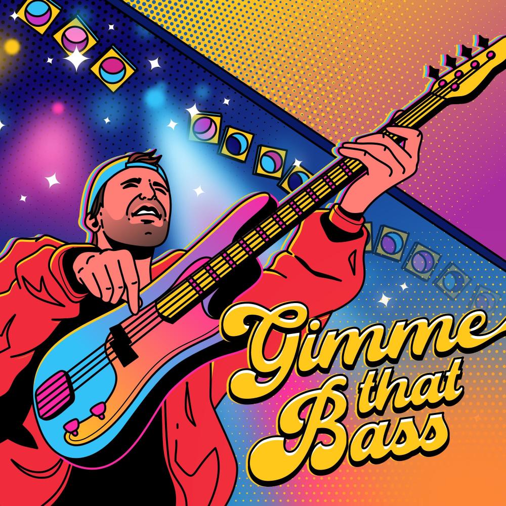 Gimme that Bass