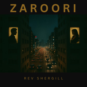 Rev Shergill的專輯Zaroori
