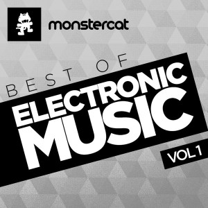 Album Monstercat - Best of Electronic Music, Vol. 1 from Various