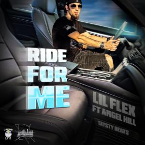 Lil Flex的專輯Ride For Me (feat. Angel Hill)