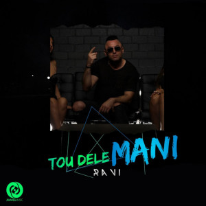 Ravi的專輯Tou Dele Mani