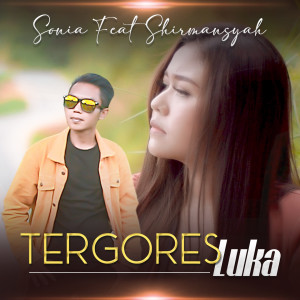 Album Tergores Luka (Slow Rock Malaysia) oleh Sonia