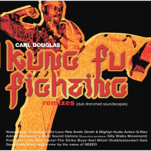 收聽Carl Douglas的Kung Fu Fighting (Remix in the Name of Seeed)歌詞歌曲