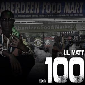 Album 100 (Explicit) oleh Lil Matt