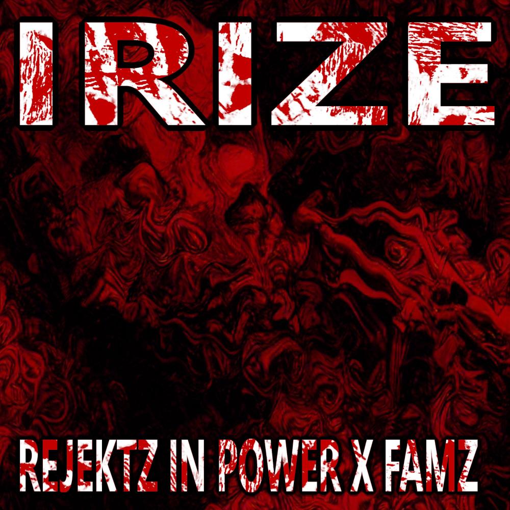 iRIZE (feat. FAMZ) (Explicit)