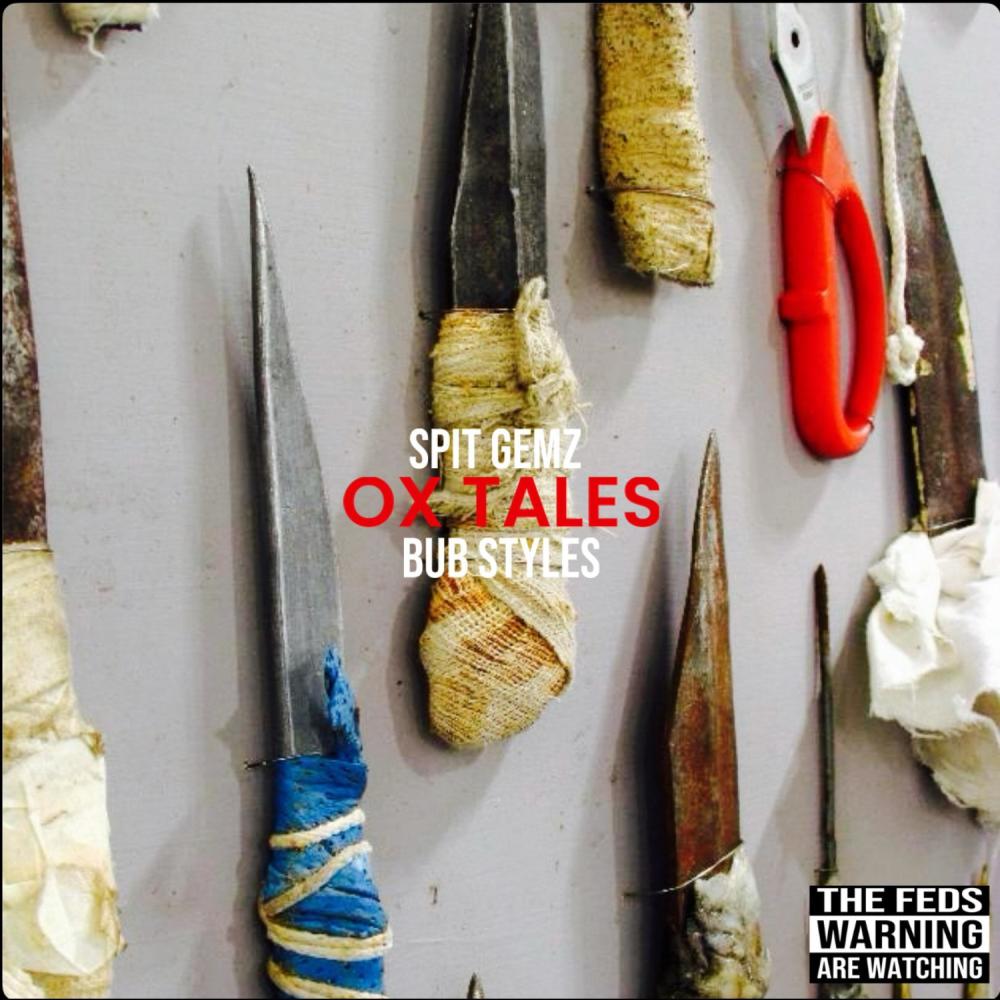OX TALES (feat. Bub Styles) (Explicit)